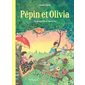 La grande fête de rien du tout, Tome 5, Pépin et Olivia