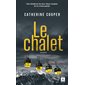 Le chalet : suspense, Archipoche, 805