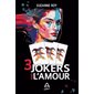 3 jokers pour l'amour