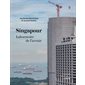Singapour, laboratoire de l'avenir