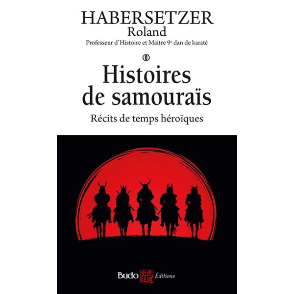 Histoires de samouraïs : récits de temps héroïques, La budothèque, 707