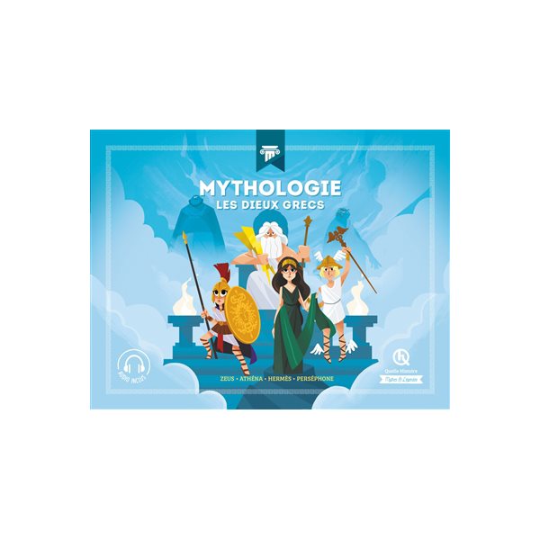 Mythologie : les dieux grecs, Mythes et légendes