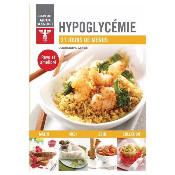 Hypoglycémie : 21 jours de menus