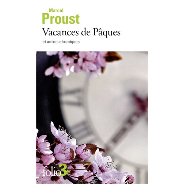 Vacances de Pâques : et autres chroniques, Folio. 2 euros, 6727