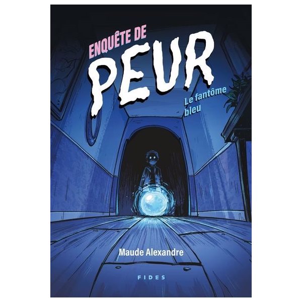 Le fantôme bleu, Enquête de peur