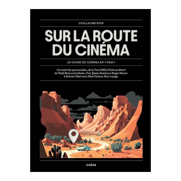Sur la route du cinéma : le guide du cinéma en vrai, Voyage