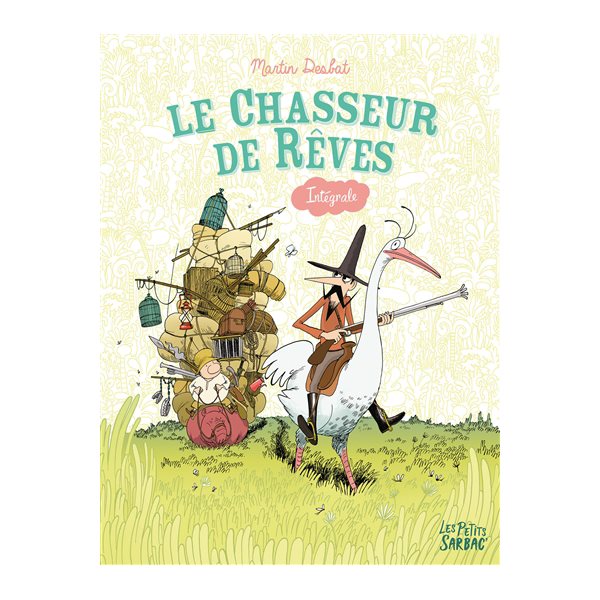 Le chasseur de rêves : intégrale