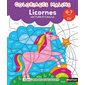 Coloriages malins : licornes : lecture et calcul, 6-7 ans, CP, Coloriages malins