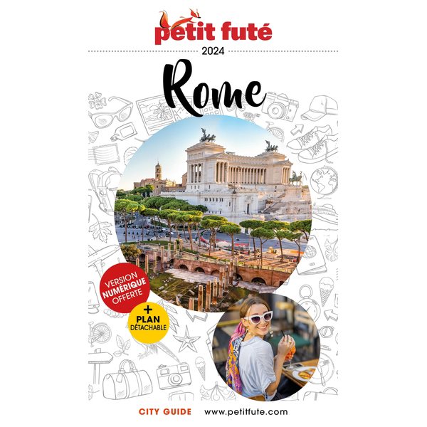 Rome : 2024, Petit futé. City guide