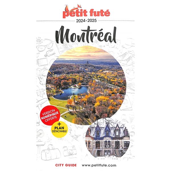 Montréal : 2024, Petit futé. City guide