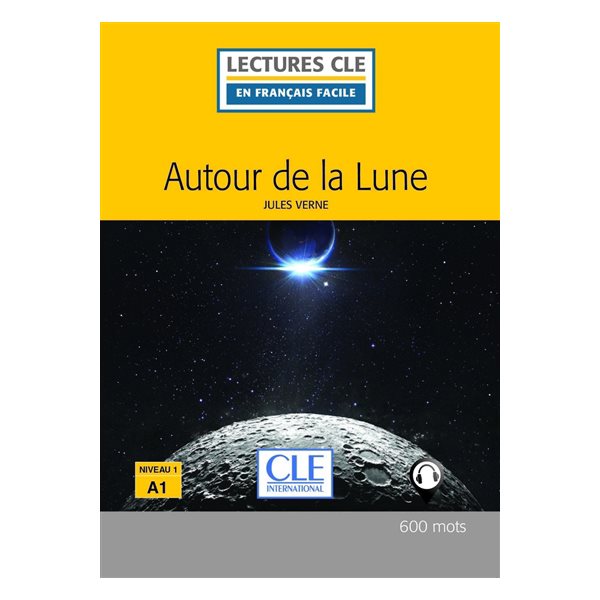 Autour de la Lune, Clé  français facile. Niveau 1, A1