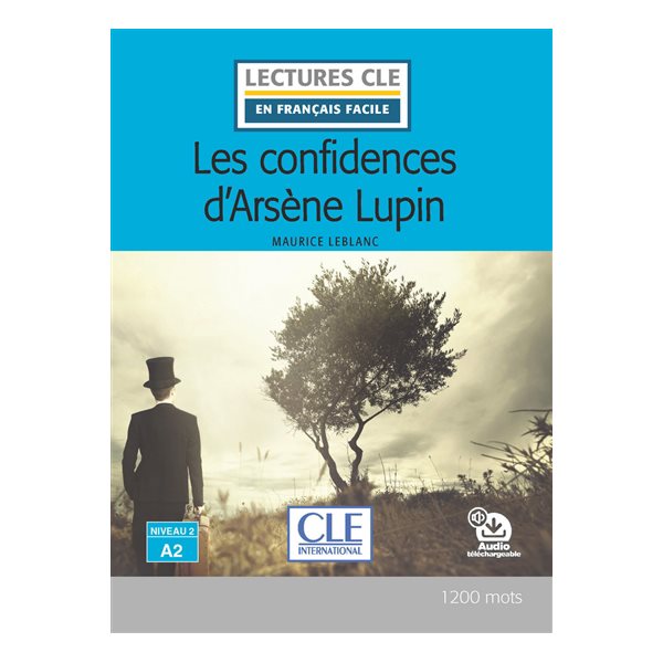 Les confidences d'Arsène Lupin, Clé  français facile. Niveau 2, A2