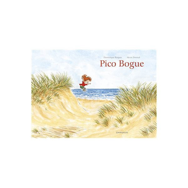 Pico Bogue : intégrale, Vol. 1, Pico Bogue : intégrale, 1