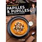 Papilles & pupilles cuisine le Sud-Ouest, Cuisine