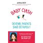 Baby clash : devenir parents sans s'étriper !