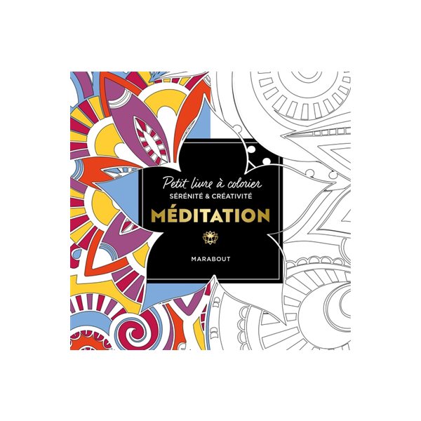 Le petit livre de coloriages : Méditation