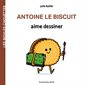 Antoine le biscuit aime dessiner, Les bidules chouettes