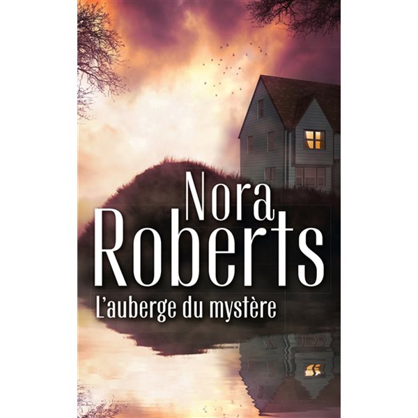 L'auberge du mystère, Collection Nora Roberts