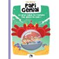 Papi génial et le gros robot de l'espace pas gentil du tout !, Tome 1, Papi génial et sa bulle qui va partout