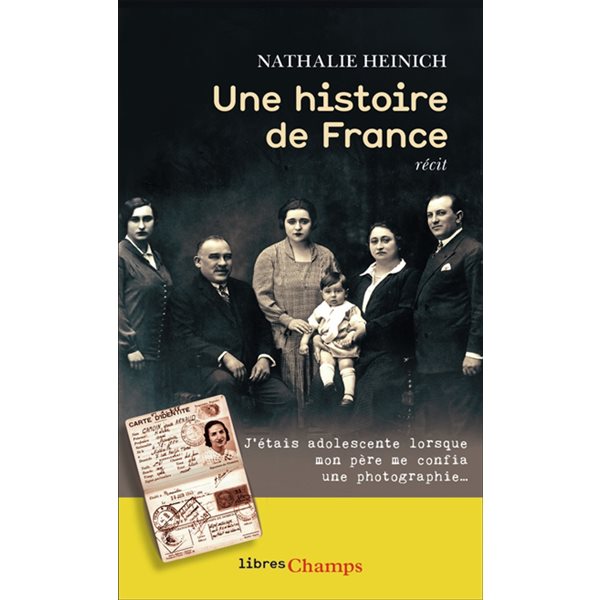 Une histoire de France : récit, Champs. Libres champs