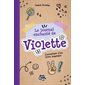 Le journal enchanté de Violette : L’aventure d’un livre magique