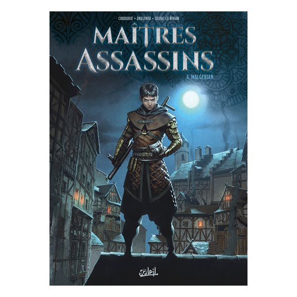 Malgerian, Tome 4, Maîtres assassins