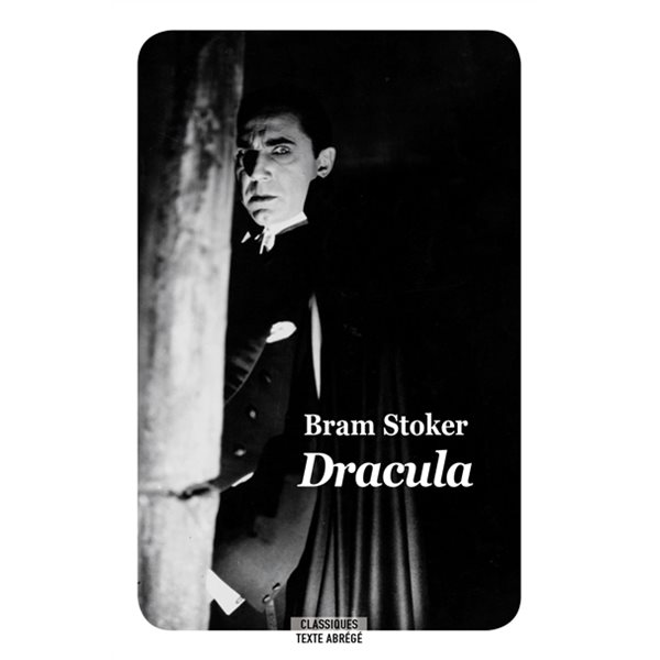 Dracula, Classiques. Texte abrégé