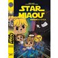 Star Miaou épisodes 6.1 à 6.3