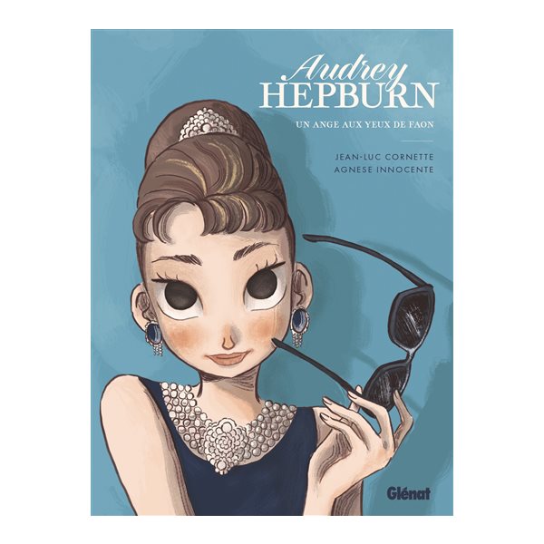 Audrey Hepburn : un ange aux yeux de faon