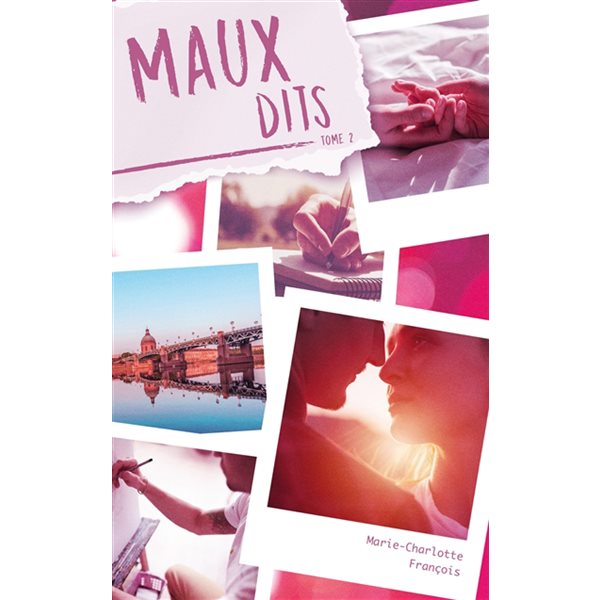 Maux dits, Tome 2, Maux d'amour