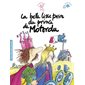 La belle lisse poire du prince de Motordu, Folio cadet. Tout premiers romans