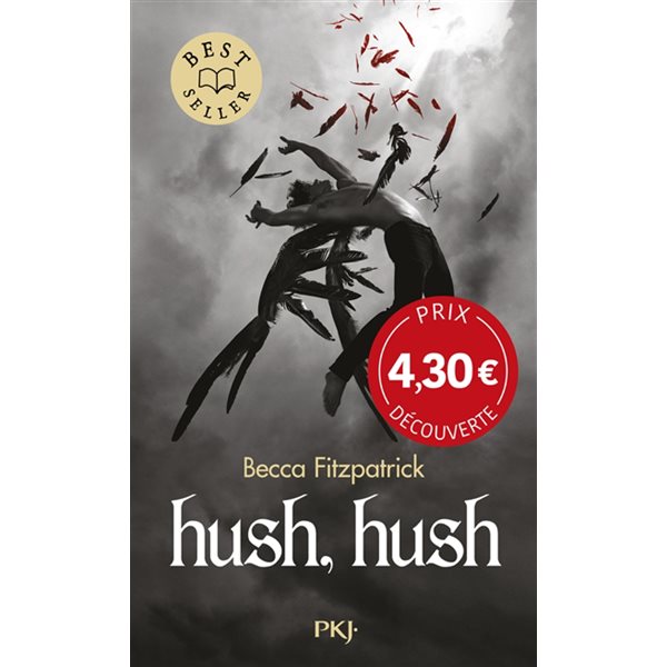 Hush, hush, Pocket junior. Romans Contes, 3787