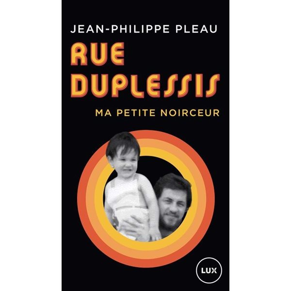 Rue Duplessis : Ma petite noirceur