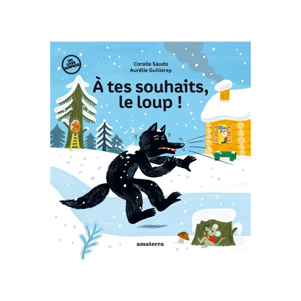 A tes souhaits, le loup !