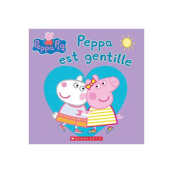 Peppa est gentille, Peppa Pig