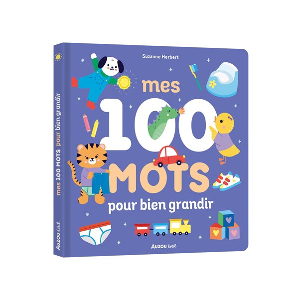 Mes 100 mots pour bien grandir