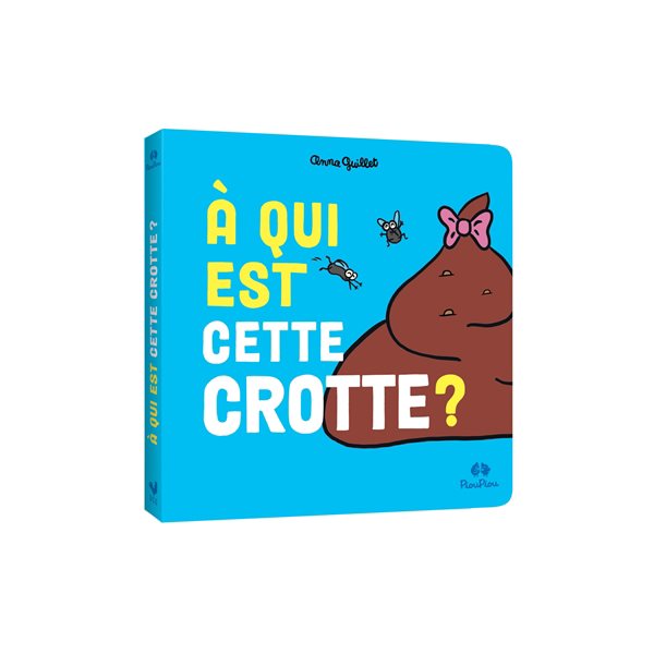 A qui est cette crotte ?