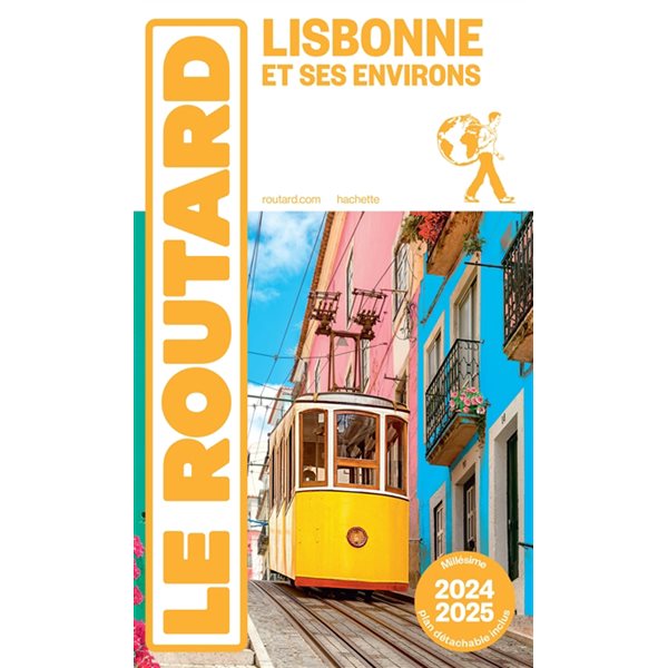 Lisbonne : 2024-2025, Le guide du routard