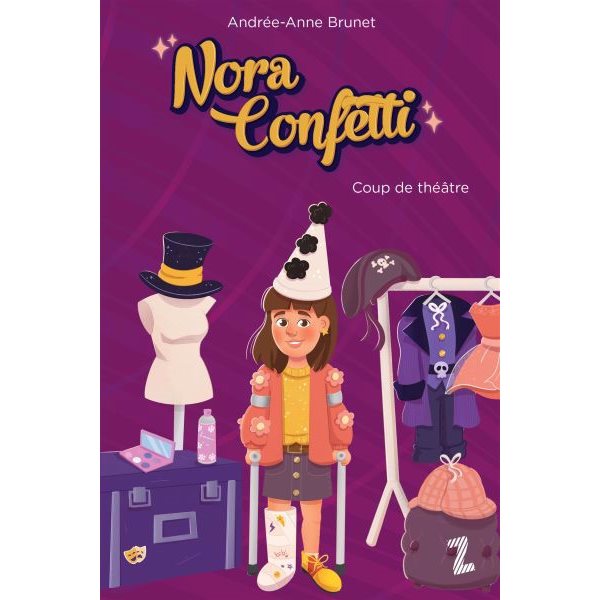 Coup de théâtre, Tome 1, Nora Confetti
