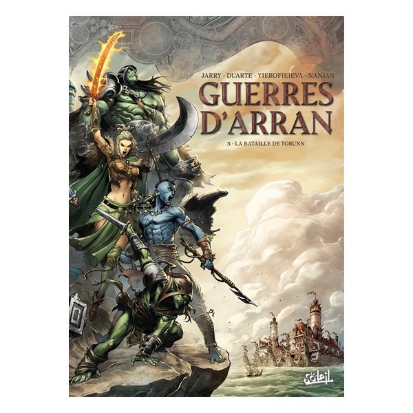 La bataille de Torunn, Tome 3, Guerres d'Arran