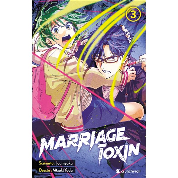 Marriage toxin, Vol. 3