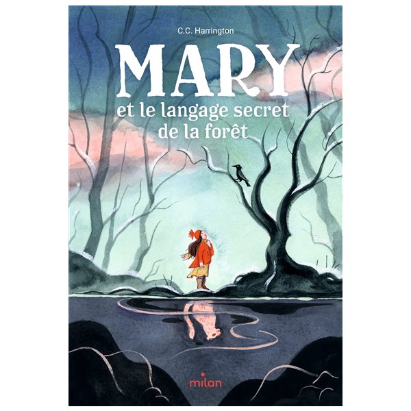 Mary et le langage secret de la forêt