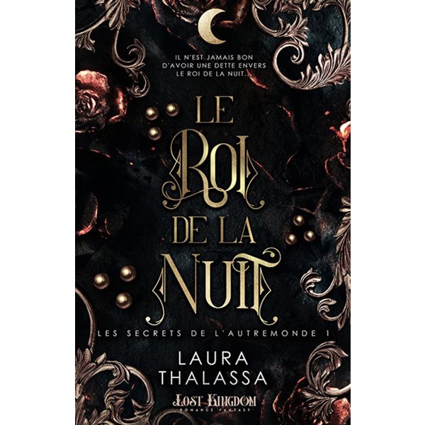 Le roi de la Nuit : Les secrets de l'AutreMonde, Tome 1