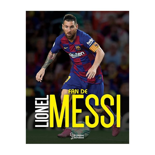 Fan de Lionel Messi, Larousse jeunesse