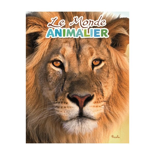 Le monde animalier