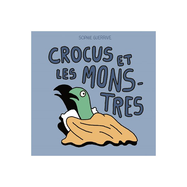 Crocus et les monstres, Crocus