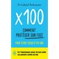 x 100 : comment protéger son foie pour vivre jusqu'à 100 ans, J'ai lu. Bien-être. Santé, 14050