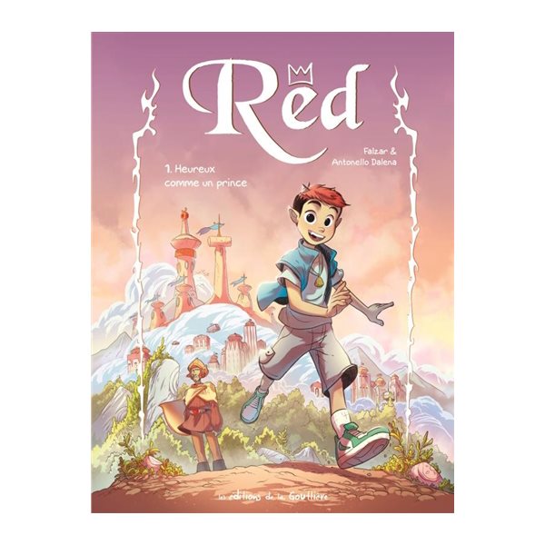 Heureux comme un prince, Tome 1, Red