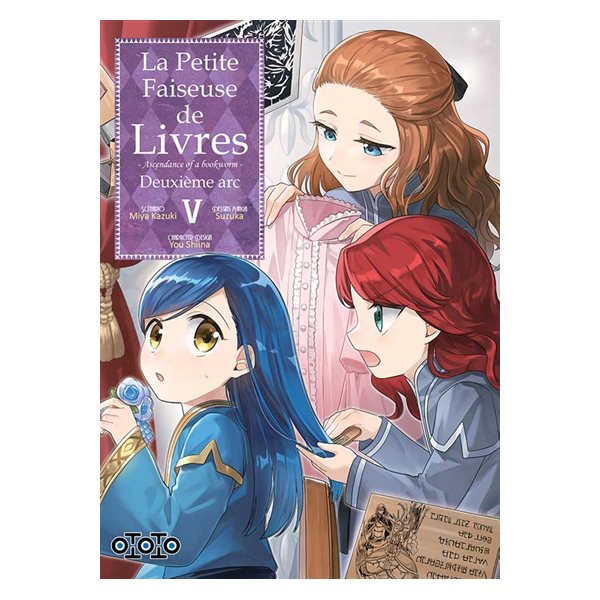 La petite faiseuse de livres : ascendance of a bookworm : deuxième arc, Vol. 5, La petite faiseuse de livres : saison 2, 5