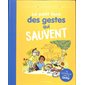 Le petit livre des gestes qui sauvent